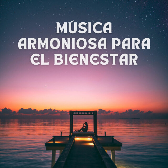 Música Armoniosa Para El Bienestar