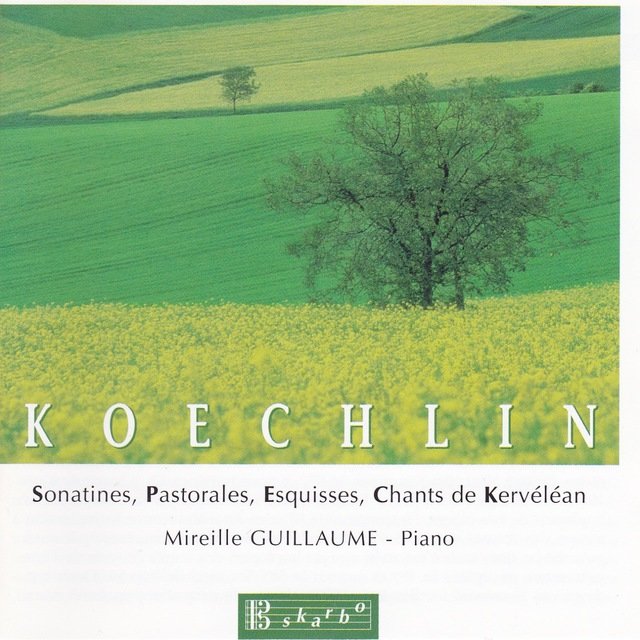 Koechlin: Works for Piano