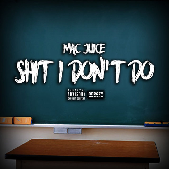 Shit I Don't Do