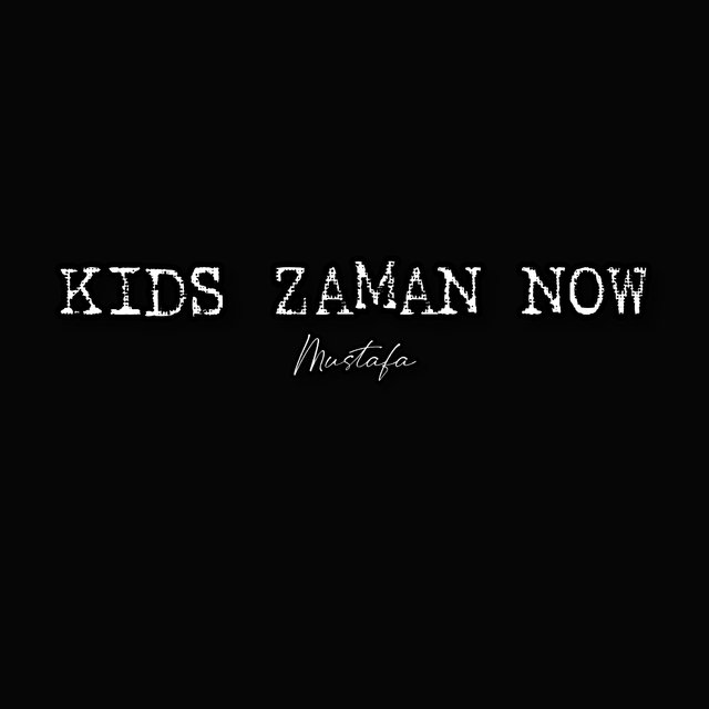 Kids Zaman Now