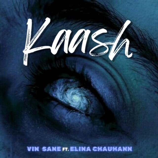 Kaash (feat. Elina Chauhann)