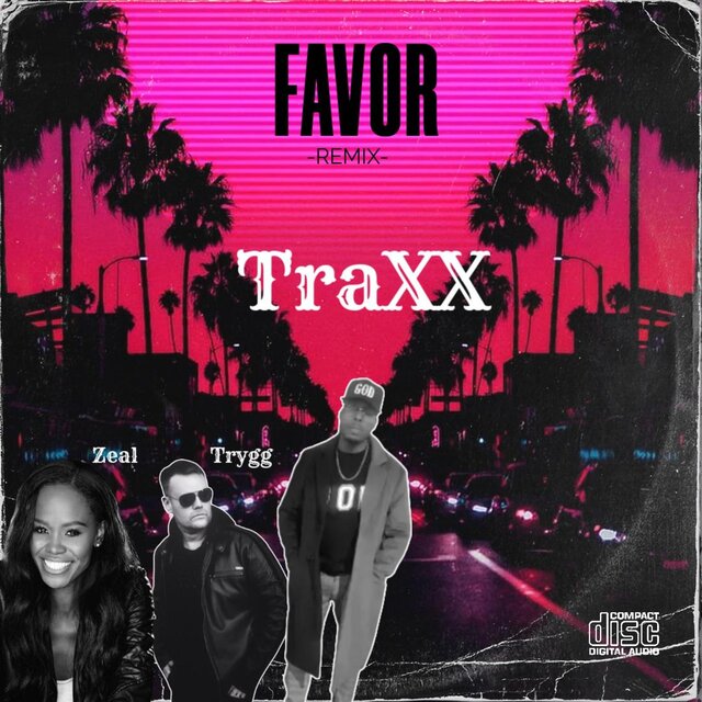Favor (feat. Zeal & Trygg) [Remix]