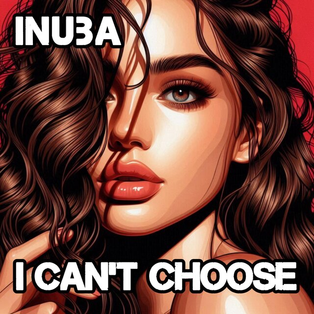 I can't choose