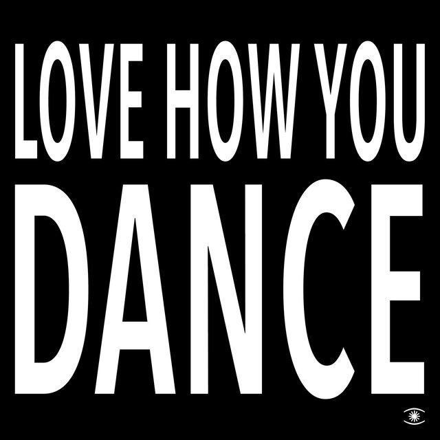 Love How You Dance (Club Mix)