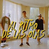 Al ritmo de las olas (feat. Joseph Soto & Danny R)