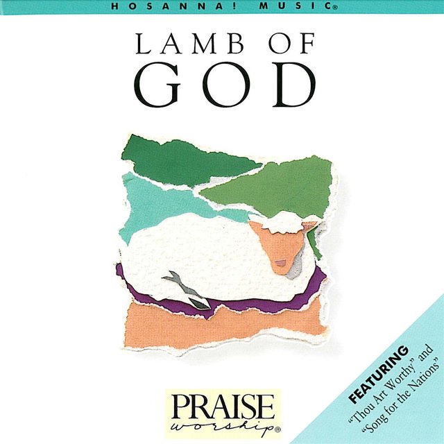 Lamb Of God (feat. Integrity's Hosanna! Music)