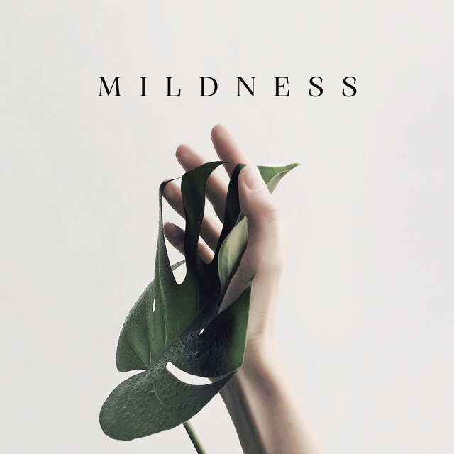 Mildness