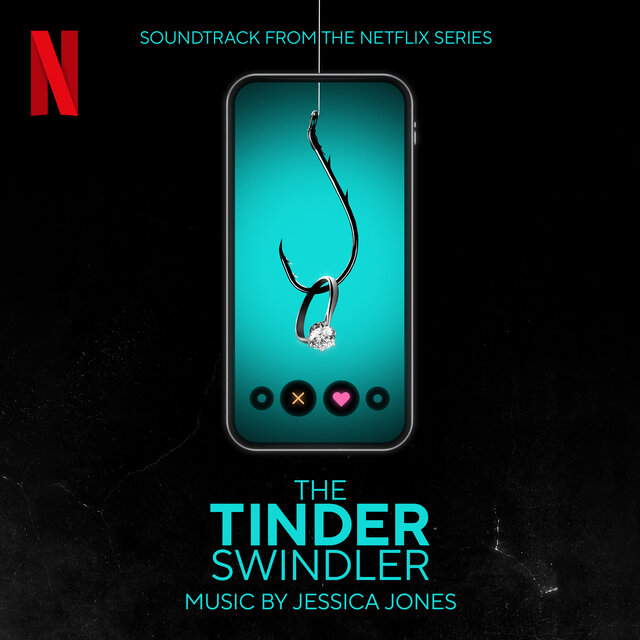 The Tinder Swindler (Soundtrack from the Netflix Series)