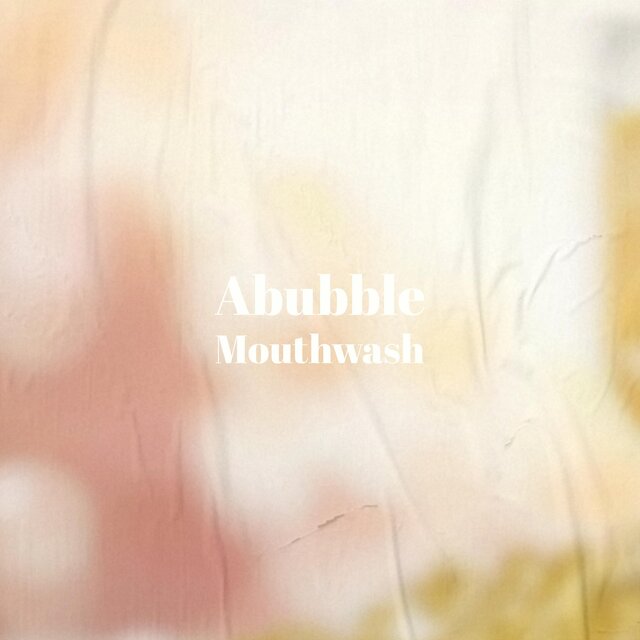 Abubble Mouthwash