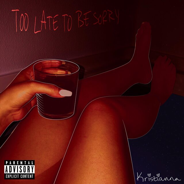Too Late to Be Sorry