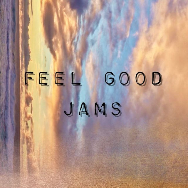 Feel Good Jams