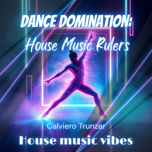 Dance Domination: House Music Rulers