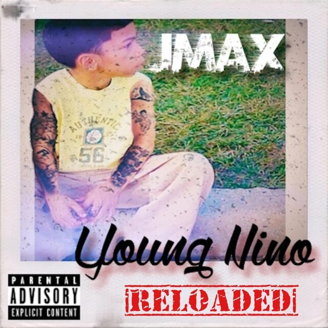 Young Nino (Reloaded)