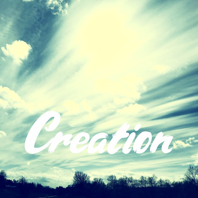Creation