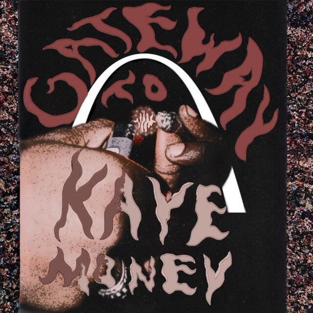 Gateway To Kaye Money