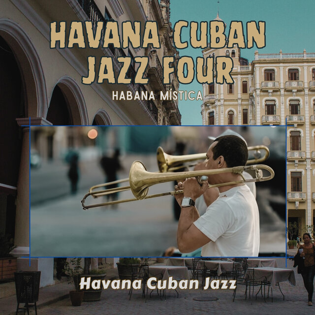 Havana Cuban Jazz four