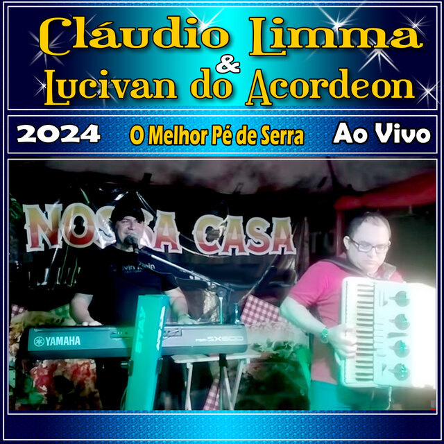 O Melhor Pé de Serra Ao Vivo 2024