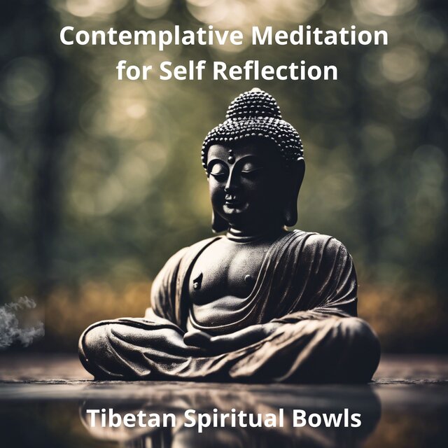 Contemplative Meditation for Self Reflection (Tibetan Spiritual Bowls)