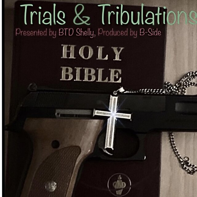 Trials & Tribulations