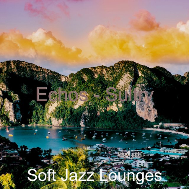 Echos - Sultry