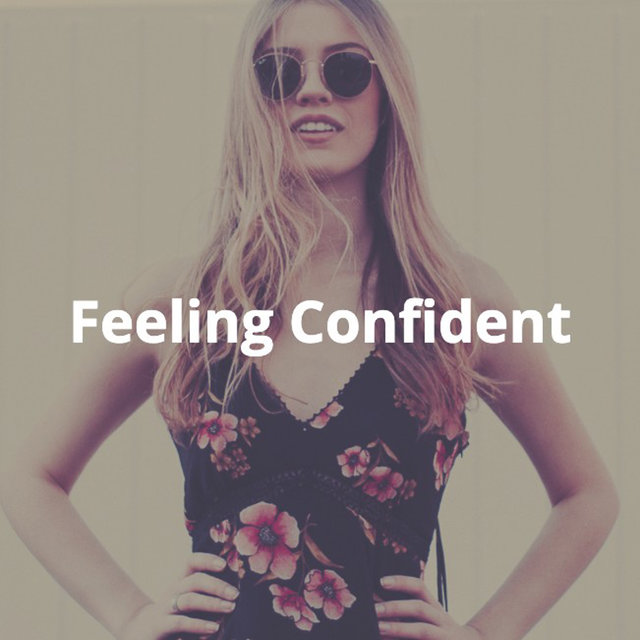 Feeling Confident: Upbeat, Energizing, Inspiring, Motivational Background Music