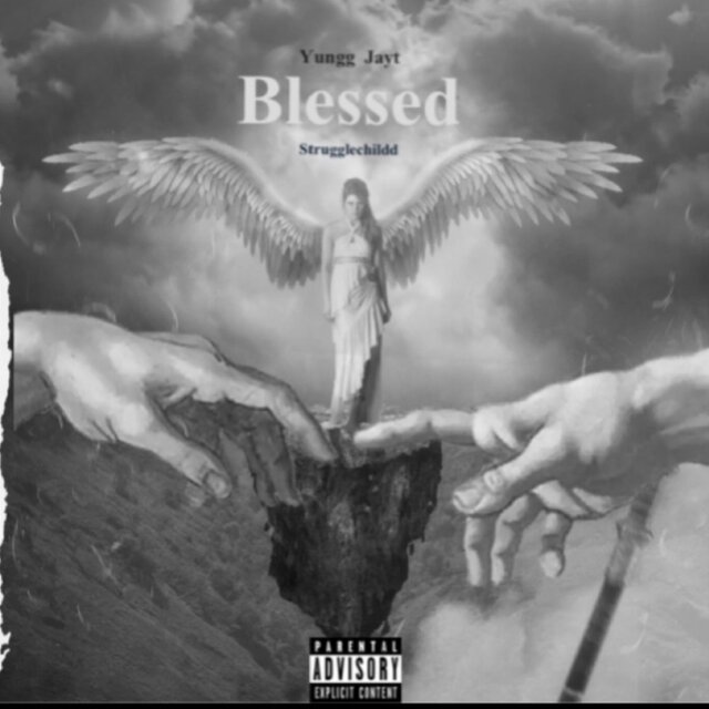 Blessed (feat. Strugglechildd)