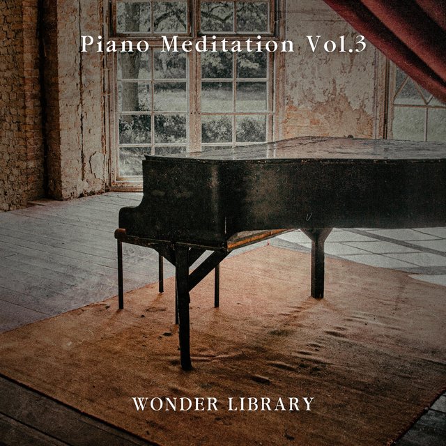 Piano Meditation Vol.3