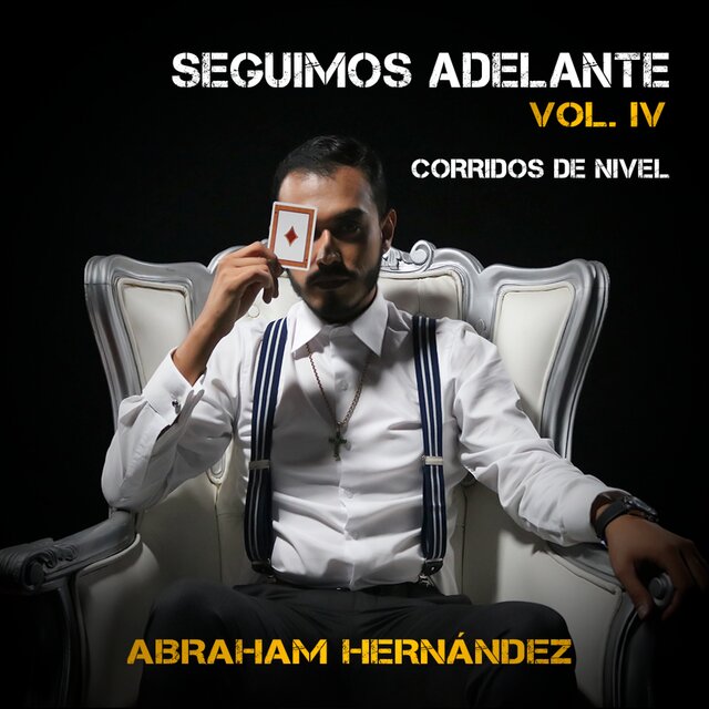 SEGUIMOS ADELANTE, Vol. 4 - CORRIDOS DE NIVEL