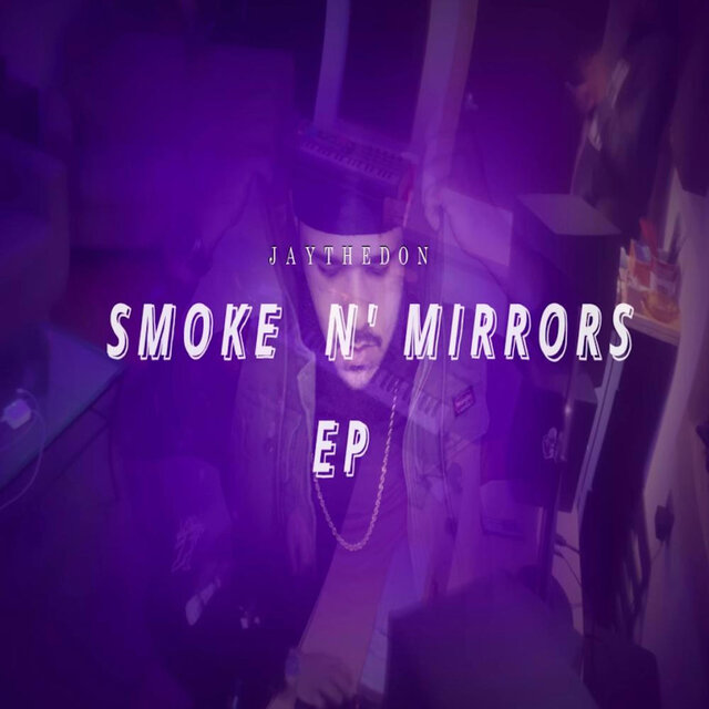 Smoke N' Mirrors
