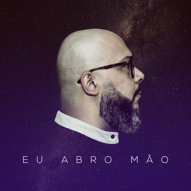 Eu Abro Mão