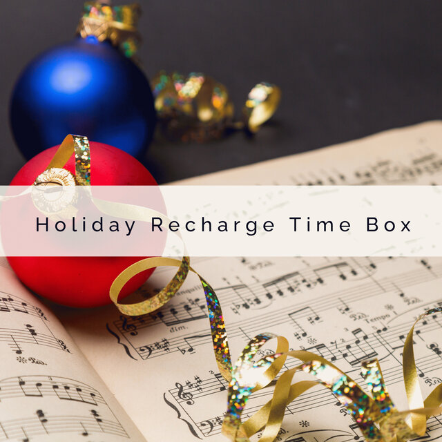 1 0 1 Holiday Recharge Time Box