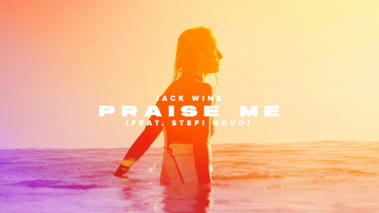 Praise Me (feat. Stefi Novo)