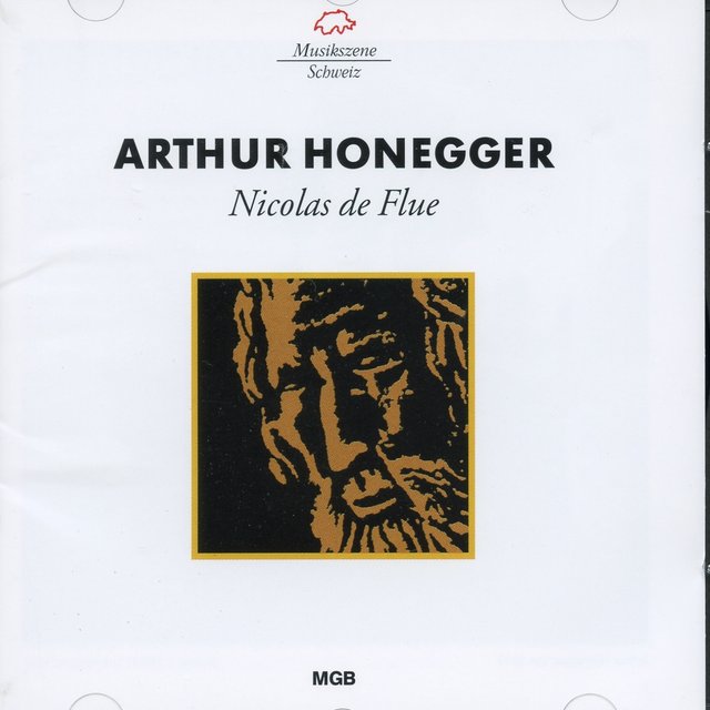 Honegger: Nicolas de Flue (Live)