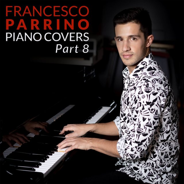 Piano Covers, Pt. 8