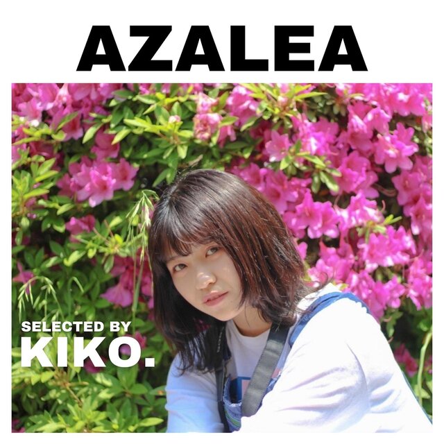 AZALEA selected by KIKO