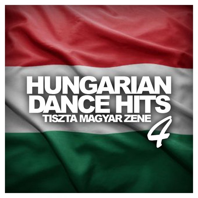Hungarian Dance Hits: Tiszta Magyar Zene, Vol. 4
