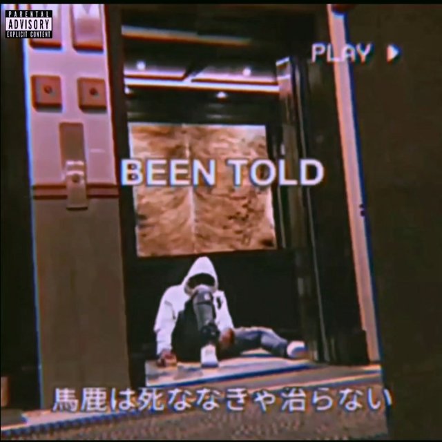 BEEN TOLD INTERLUDE