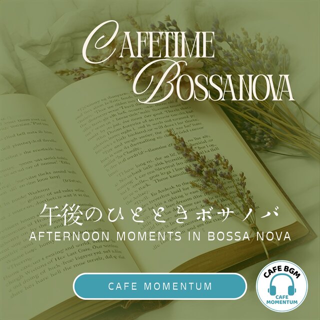 Afternoon Moments in Bossa Nova