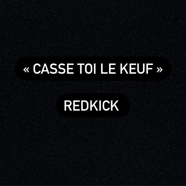 Casse Toi Le Keuf