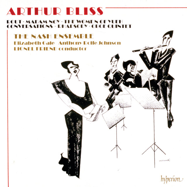 Bliss: Rout; Madam Noy; The Women of Yueh & Other Works