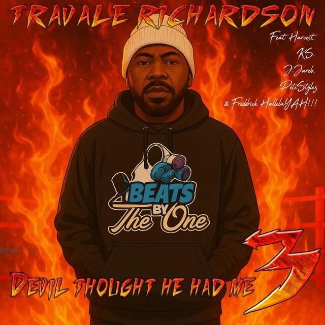 DEVIL THOUGHT HE HAD ME 3 (feat. HARVEST, J. JAREB, FREDDRICK HALLELUYAH!!!, PETESTYLEZ & KS)