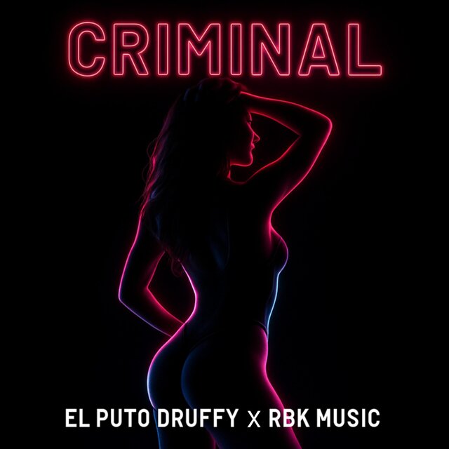CRIMINAL (feat. RBK Music)