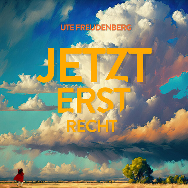Jetzt erst recht