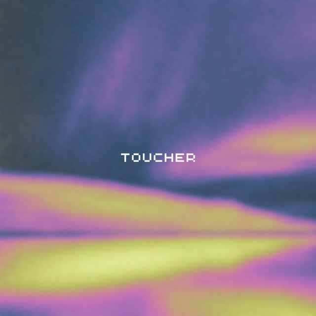 TOUCHER