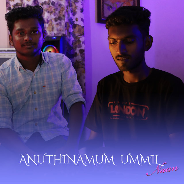 Anuthinamum ummil naan
