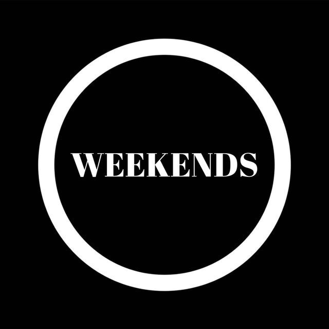 Weekends