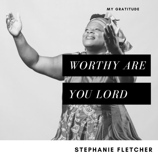 Worthy Are You Lord