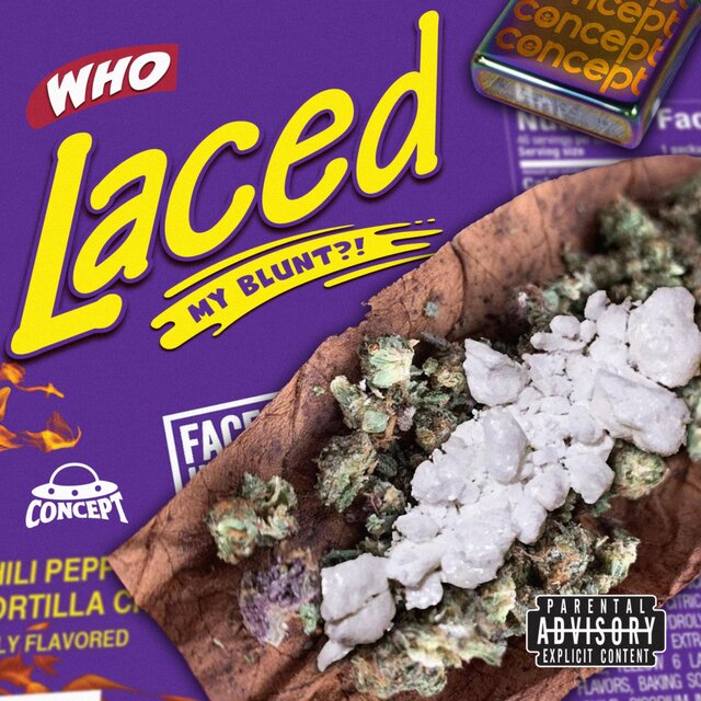Who Laced My Blunt?!