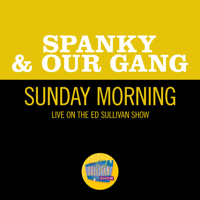 Sunday Mornin' (Live On The Ed Sullivan Show, December 17, 1967)