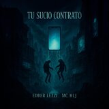 Tu Sucio Contrato (feat. Mc hlj)